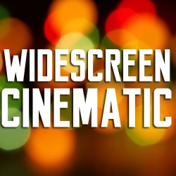 Widescreen Cinematic